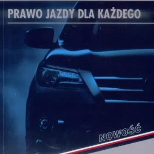 Tylko dziś Prawo jazdy dla każdego kat. B w.2018