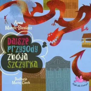 Tylko dziś Dalsze przygody zbója Szczyrka