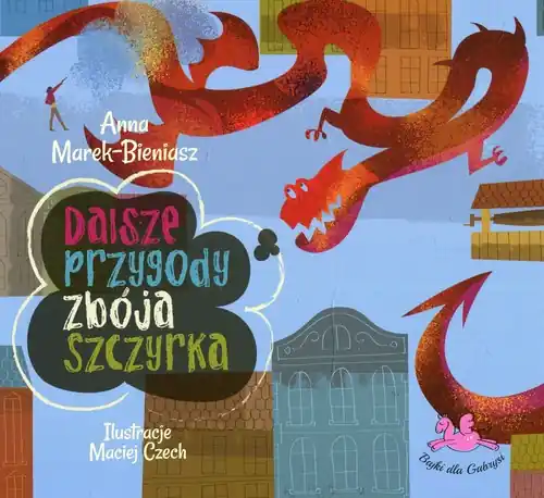 Tylko dziś Dalsze przygody zbója Szczyrka