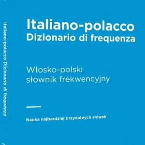 Włosko-polski słownik frekwencyjny Do wyczerpania zapasów