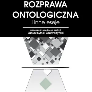 Bestseller Rozprawa ontologiczna i inne eseje