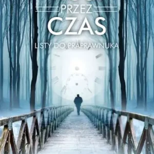 Wyjątkowa oferta Most przez czas