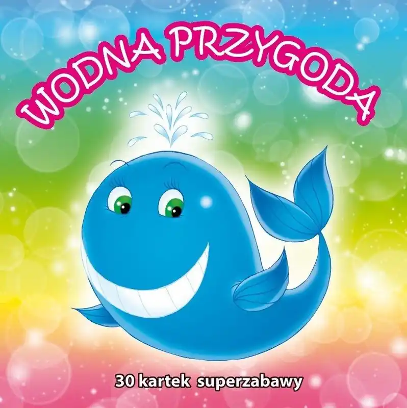 Wodna przygoda Hit sprzedaży
