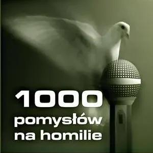 Premium 1000 pom. na homilie. Okres zwykły i kazania okol.