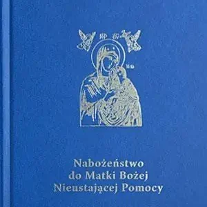 Nabożeństwo do MBNP. Przewodnik duszpasterza Okazja