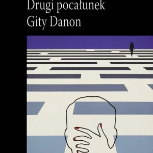Drugi pocałunek Gity Danon Oferta