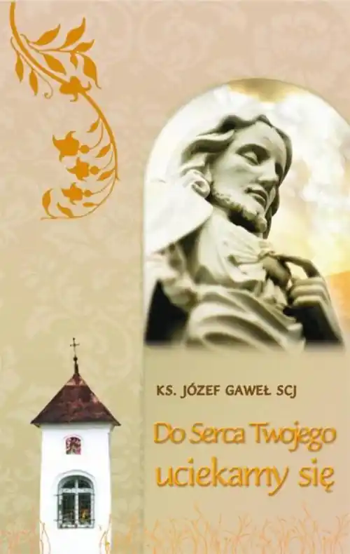 Do serca Twojego uciekamy się Ograniczona ilość