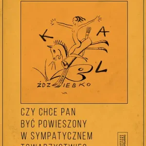 Oferta limitowana Czy chce pan być powieszony w sympatycznym towarzystwie?