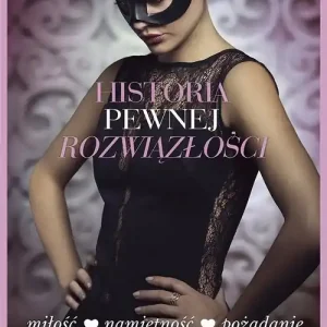 Nowość Historia pewnej rozwiązłości