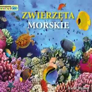 Tani Poznajemy zwierzęta. Zwierzęta morskie LIWONA