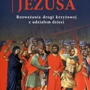 Śladami Jezusa. Rozważania drogi krzyżowej... Wyprzedaż