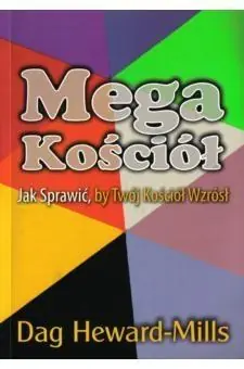 Megakościół - jak sprawić by twój kościół wzrósł Tani