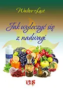 Jak wyleczyć się z nadwagi Hit sprzedaży