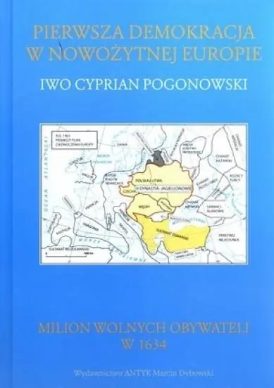 Pierwsza demokracja w nowożytnej Europie Oferta limitowana