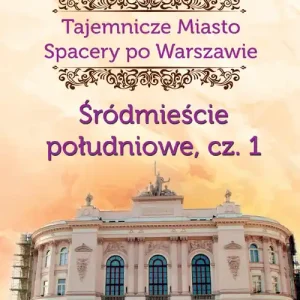 Tajemnicze Miasto 3 Śródmieście południowe Część 1 Kup online