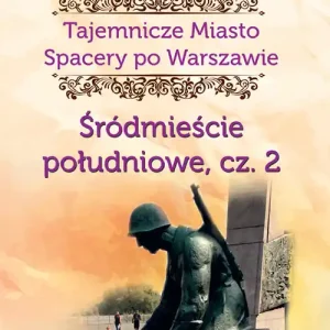 Tajemnicze miasto 4 Śródmieście południowe Część 2 Ostatnia szansa