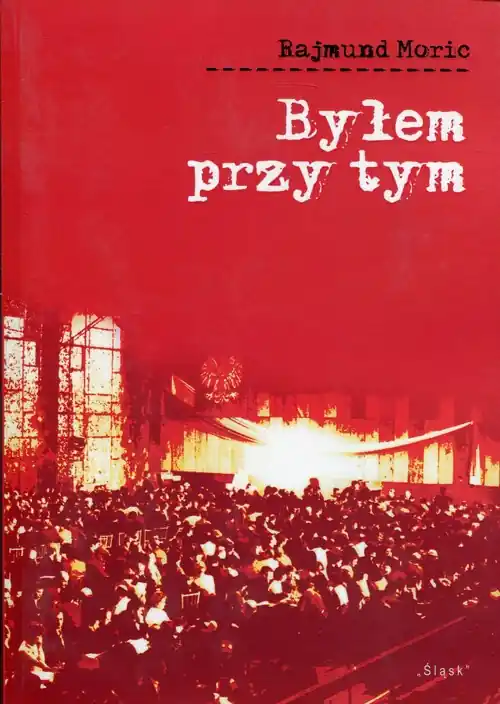Kup online Byłem przy tym