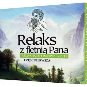 Rabat Relaks z fletnią Pana 2CD. Część 1