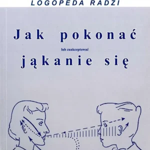 Hit cenowy Jak pokonać (lub zaakceptować) jąkanie się