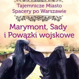 Marymont Sady i Powązki Wojskowe Bestseller
