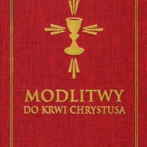 Modlitwy do Krwi Chrystusa Zniżka
