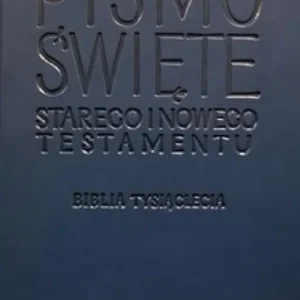 Ostatnie sztuki Pismo Świete Starego i Nowego Testamentu