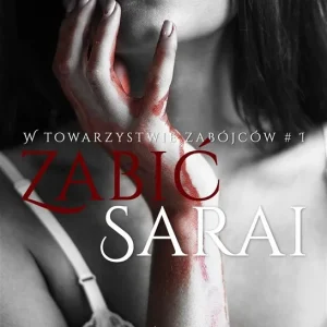 Zabić Sarai Kup teraz