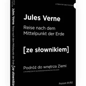 Do wyczerpania zapasów Podróż do wnętrza Ziemi