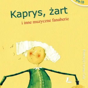 Tylko dziś Kaprys, żart i inne muzyczne fanaberie