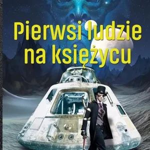 Zamów dziś Pierwsi ludzie na księżycu