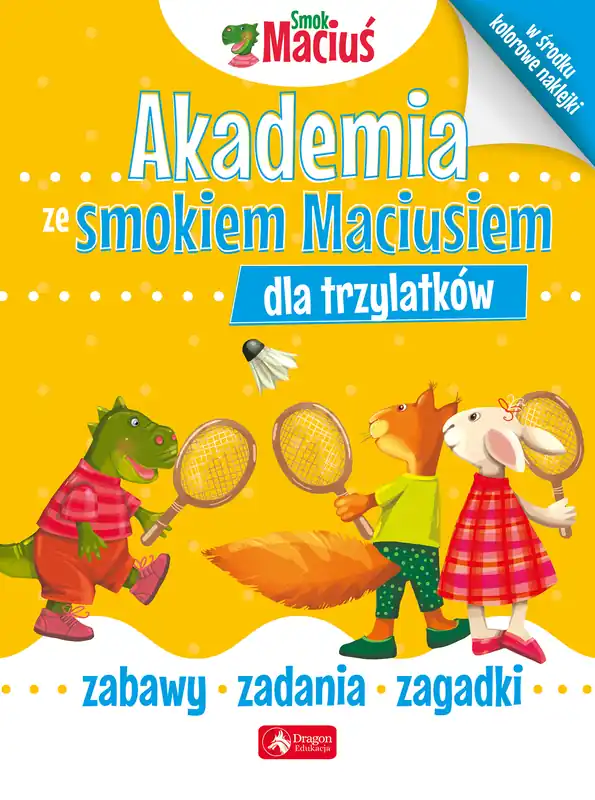 Akademia ze Smokiem Maciusiem dla trzylatków. Tylko do końca tygodnia