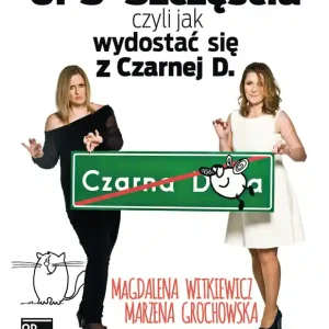 Tani GPS szczęścia czyli jak się wydostać z Czarnej d.