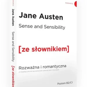 Sense and Sensibility Rozważna i romantyczna z podręcznym słownikiem angielsko-polskim Cena promocyjna