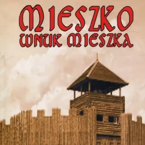 Darmowa dostawa Mieszko wnuk Mieszka