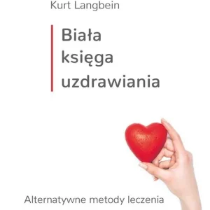 Biała księga uzdrawiania Zamów dziś
