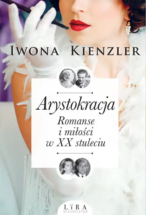 Taniej Arystokracja Romanse i miłości w XX stuleciu
