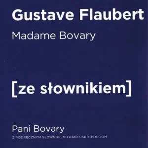 Tani Pani Bovary wersja francuska z podręcznym słownikiem francusko-polskim