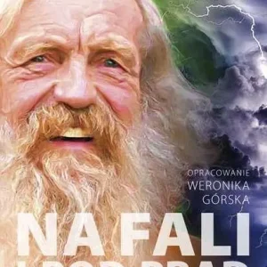 Na fali i pod prąd wyd. 3 Zamów teraz