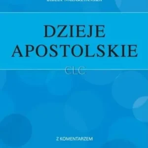 Dzieje Apostolskie z komentarzem Taniej