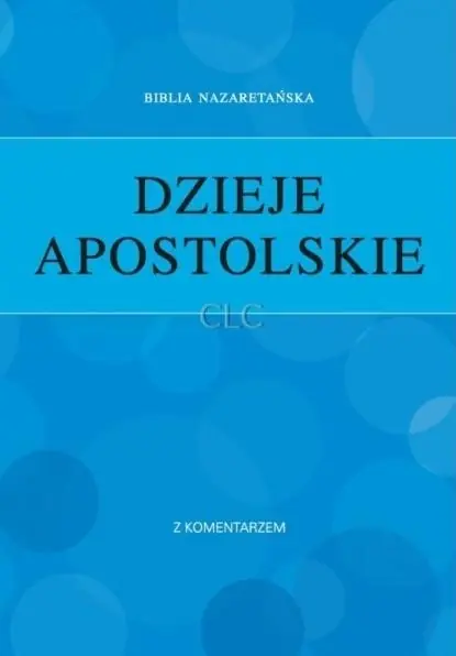 Dzieje Apostolskie z komentarzem Taniej