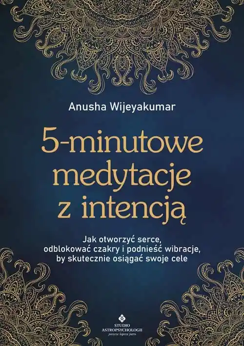 5-minutowe medytacje z intencją Ograniczona ilość