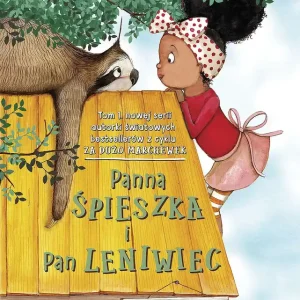 Hit sprzedaży Panna Śpieszka i pan Leniwiec