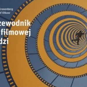 Sprawdź teraz Przewodnik po filmowej Łodzi