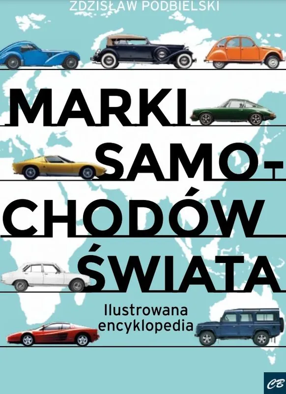 Marki samochodów świata. Ilustrowana encyklopedia Szybka dostawa