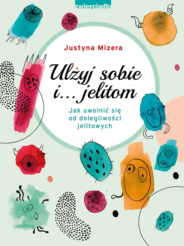 Niska cena Ulżyj sobie i jelitom
