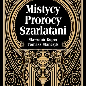 Mistycy, prorocy, szarlatani Obniżka ceny