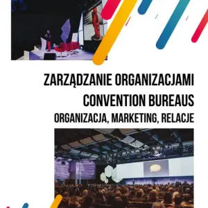 Zamów teraz Zarządzanie organizacjami convention bureaus