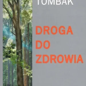 Kup teraz Droga do zdrowia