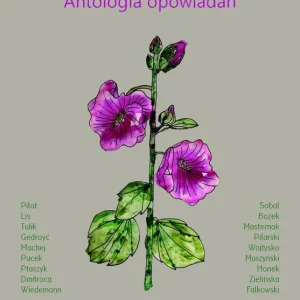 Kwiatki polskie. Antologia opowiadań Kup teraz