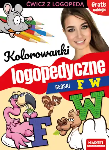 Tani Kolorowanki logopedyczne z naklejkami. Głoski F W